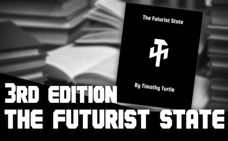The Futurist State 3rd Edition