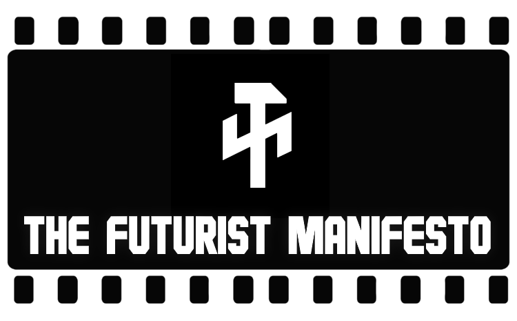 The Futurist Manifesto