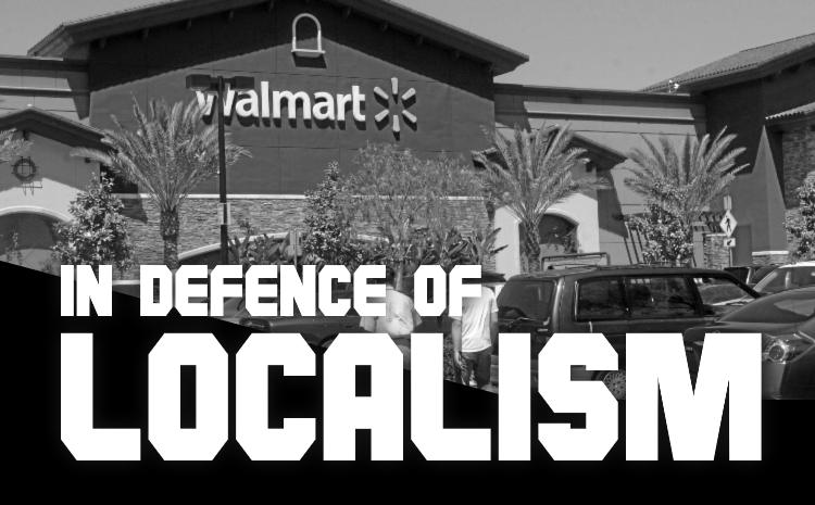 In Defense of Localism