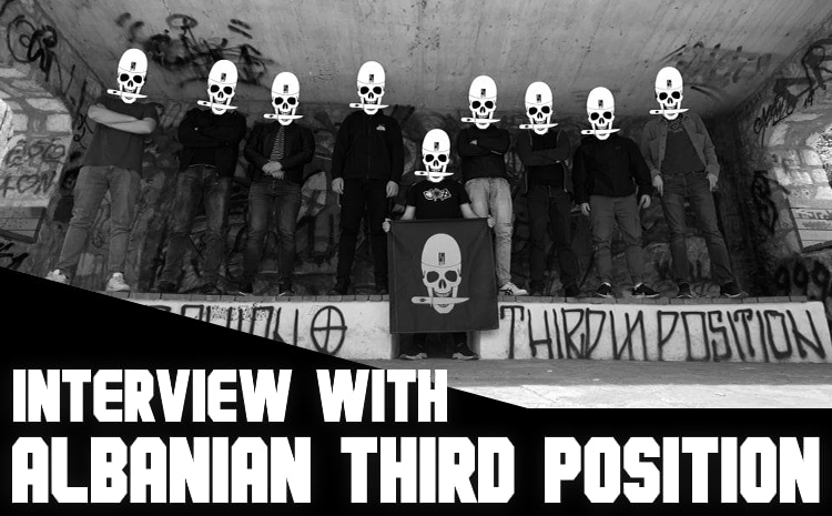 Interview with Albanian Third Position