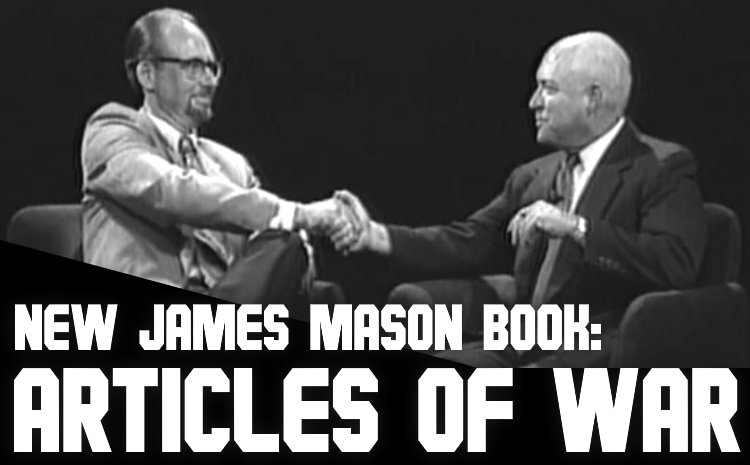 New Book by James Mason: Articles of WAR