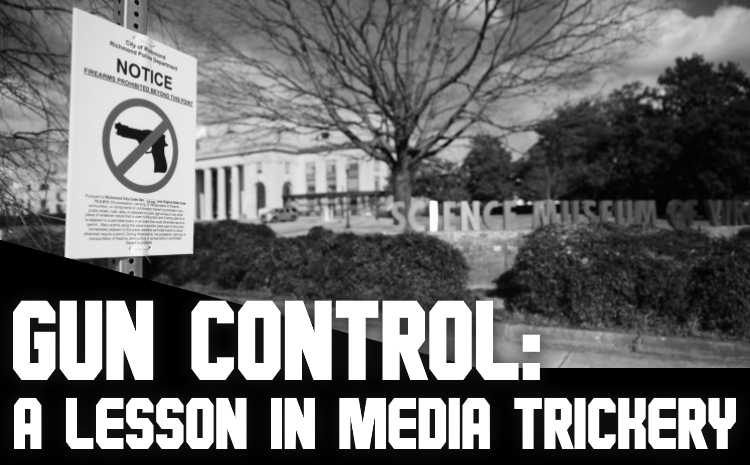 Gun Control: A Lesson in Media Trickery