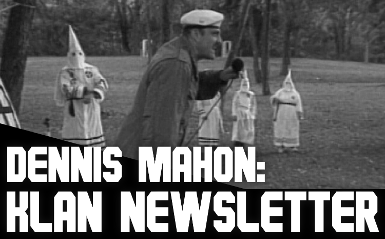 Dennis Mahon: Klan Newsletter
