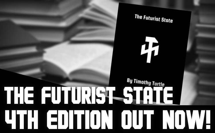 The Futurist State 4th Edition Out Now!