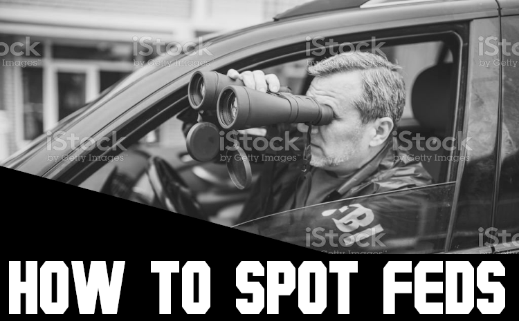 How To Spot Feds