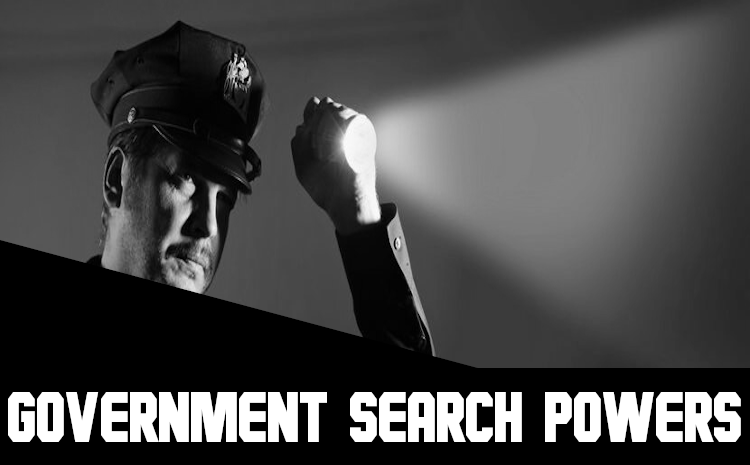 Government Search Powers
