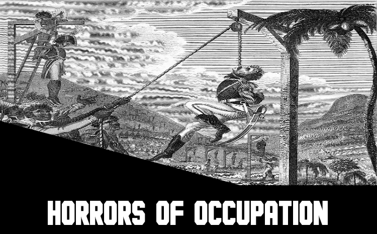 Horrors of Occupation